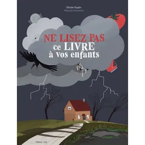 Ne lisez pas ce livre à vos enfants cartonné pas cher