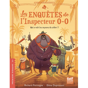 Comparateur de prix : Gulf Stream Les Enquêtes de l'Inspecteur 0-0 - Tome 1 Qui a volé les rayures du zèbre ?