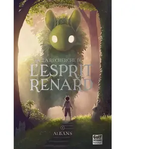 Gulf Stream A la recherche de l'esprit renard. Vol. 1. Albans Alix Naudot Guillerm pas cher
