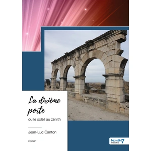 Nombre 7 La dixième porte ou le soleil au zénith pas cher