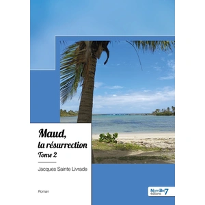 Comparateur de prix : Nombre 7 Maud, la résurrection - Tome 2