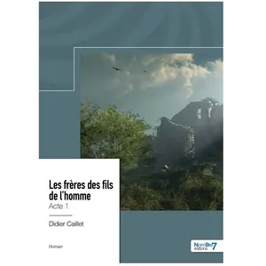 Nombre 7 Les frères des fils de l'homme - Tome 1 broché