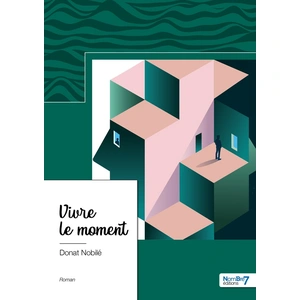 Nombre 7 Vivre le moment pas cher