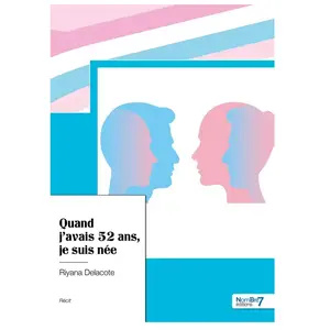 Nombre 7 Quand j'avais 52 ans, je suis néeVendu parfnac