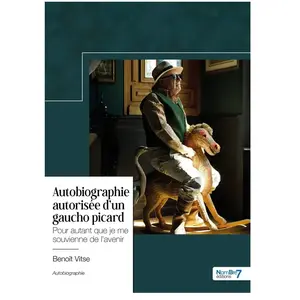 Comparateur de prix : Nombre 7 Autobiographie autorisée d'un gaucho picard