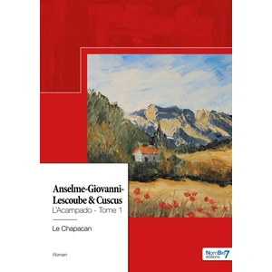 Nombre 7 Anselme-Giovanni-Lescoub & Cuscus Tome 1 Le Chapacan pas cher