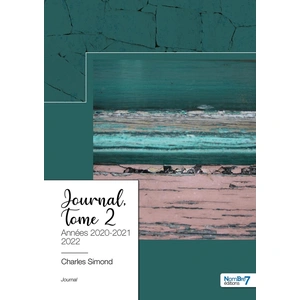 Nombre 7 Journal Tome 2 : années 2020-2021-2022 pas cher