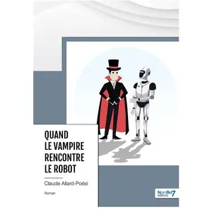 Nombre 7 Quand le vampire rencontre le robot pas cher