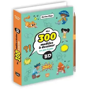 Mes 300 modèles à dessiner en pas à pas - BD cartonné pas cher