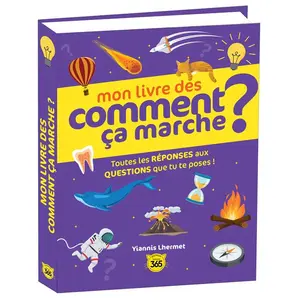 Editions 365 Mon livre des comment ça marche ? pas cher