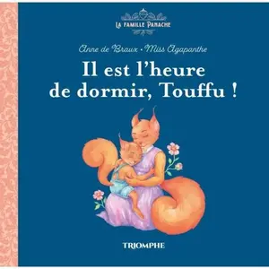 Triomphe Eds Du Il est l'heure de dormir, Touffu cartonné pas cher
