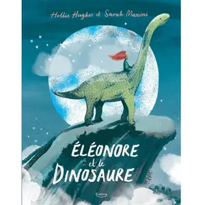 Kimane Éléonore et le dinosaure ne pas cher