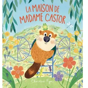 Kimane La maison de Madame Castor pas cher