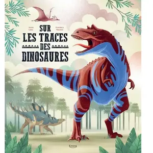 Kimane Sur les traces des dinosaures pas cher