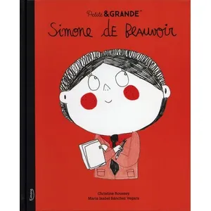 Kimane Petite & grande - simone de beauvoir ned  Sanchez Vegara (Auteur), Munso (Auteur)