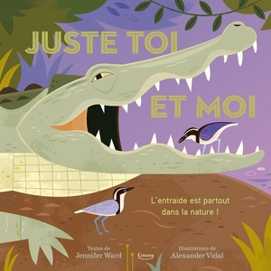 Kimane Juste toi et moi : L'entraide est partout dans la nature ! pas cher