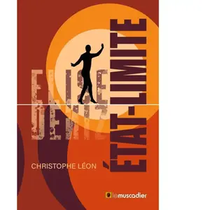 Etat-Limite - Christophe Léon - Le Muscadier - broché - Roman adolescent broché pas cher