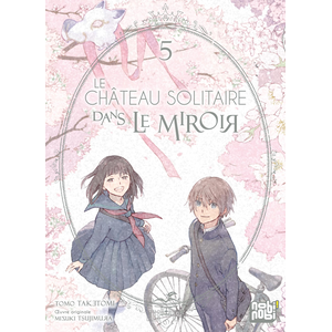 Nobi Nobi Le château solitaire dans le miroir T05 pas cher