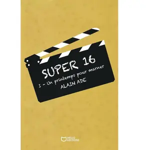 Hello Super 16 - Tome I - Un printemps pour Marner pas cher