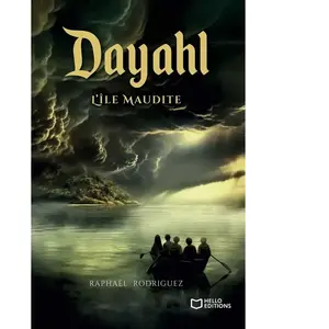 Hello Editions Dayahl - L'île Maudite Raphaël Rodriguez (Auteur) pas cher