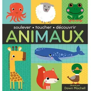 Animaux : soulever, toucher, découvrir pas cher