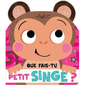 1 2 3 Soleil Que fais-tu petit singe ? cartonné