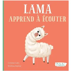 1 2 3 Soleil Oh la la ! les émotions - lama apprend à écouter pas cher