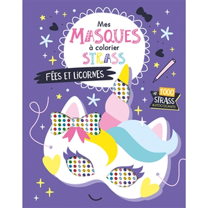 1 2 3 Soleil Mes Masques À Décorer Strass - Fées Et Licornes - 1000 Strass Autocollants pas cher