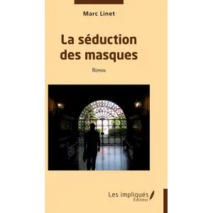 Comparateur de prix : Les Impliqués La séduction des masques