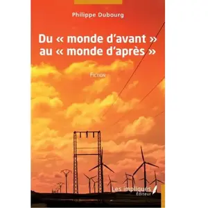 Les Impliqués Du "monde d'avant" au "monde d'après" broché pas cher