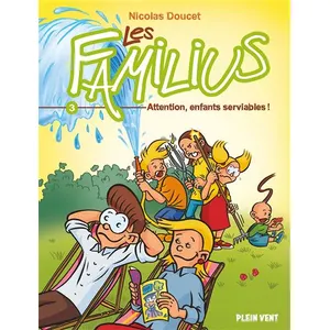 Plein Vent Les Familius, Attention, enfants serviables ! pas cher