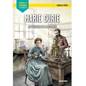 Marie Curie - Au service de la science Isabelle Stock (Auteur) pas cher