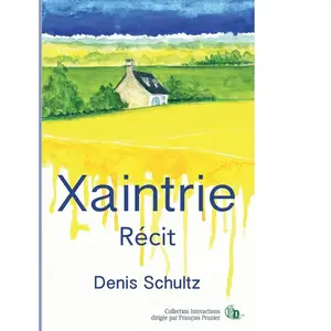 Xaintrie - Denis Schultz - Douro - broché - Récit broché pas cher
