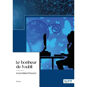 Nombre 7 Le bonheur de l'oubli pas cher