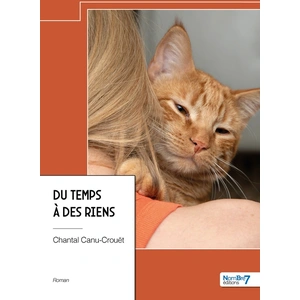 Nombre 7 Du temps à des riens