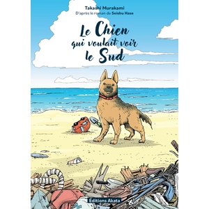Comparateur de prix : Akata Le Chien qui voulait voir le sud