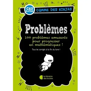 Comparateur de prix : Librairie Des Ecoles Problèmes CE2, maths : plus de 70 problèmes amusants pour progresser en mathématiques !