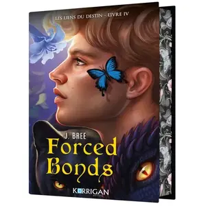 Korrigan Les liens du destin Tome 4 COLLECTOR - Forced Bonds (Relié) pas cher