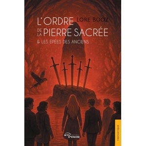 Comparateur de prix : L'ordre De La Pierre Sacrée & Les Épées Des Anciens