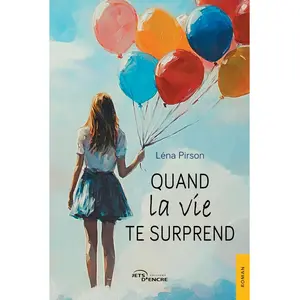 Quand la vie te surprend broché pas cher