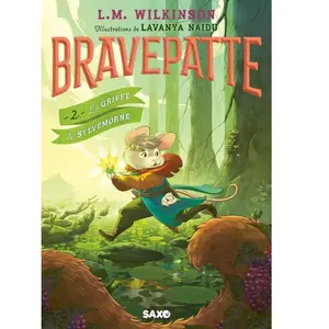 SAXO Bravepatte - Tome 02 La Griffe de Sylvemorne (broché) pas cher