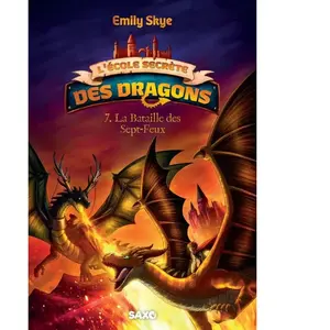SAXO L'École secrète des dragons (broché) - Tome 07 broché pas cher