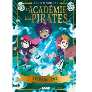 SAXO L'Académie des pirates (broché) - Tome 03 broché pas cher