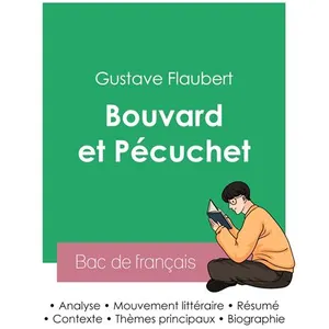 Réussir son Bac de français 2023 : Analyse de Bouvard et Pécuchet de G...