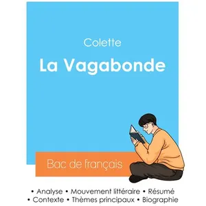 Comparateur de prix : Réussir son Bac de français 2024 : Analyse de La Vagabonde de Colette