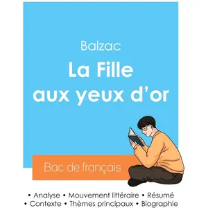 Comparateur de prix : Réussir son Bac de français 2024 : Analyse de La Fille aux yeux d'or de Balzac