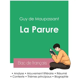 Comparateur de prix : Réussir son Bac de français 2023 : Analyse de La Parure de Maupassant