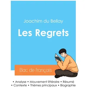 Réussir son Bac de français 2024 : Analyse du recueil Les Regrets de J...Vendu paramazon