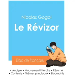 Réussir son Bac de français 2024 : Analyse du Révizor de Nicolas GogolVendu paramazon