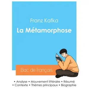Réussir son Bac de français 2024 : Analyse de La Métamorphose de Kafka
